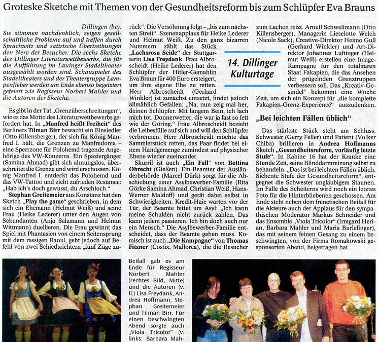 2005 Sketch „Die Kampagne“: Aufführung bei den 14. Dillinger Kulturtagen